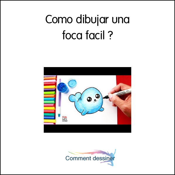 Como dibujar una foca facil